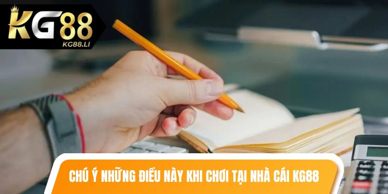 Chú ý những điều này khi chơi cá cược tại nhà cái KG88