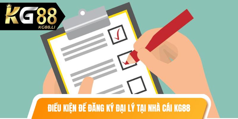 Điều kiện để đăng ký đại lý tại nhà cái KG88